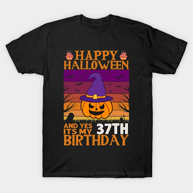 37th October Happy birthday, its my 37th birthday T-Shirt by loveshop